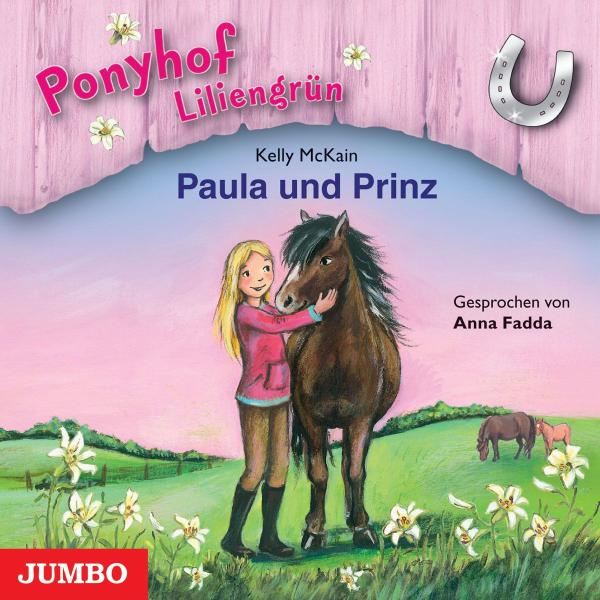 Ponyhof Liliengrün - Paula Und Prinz