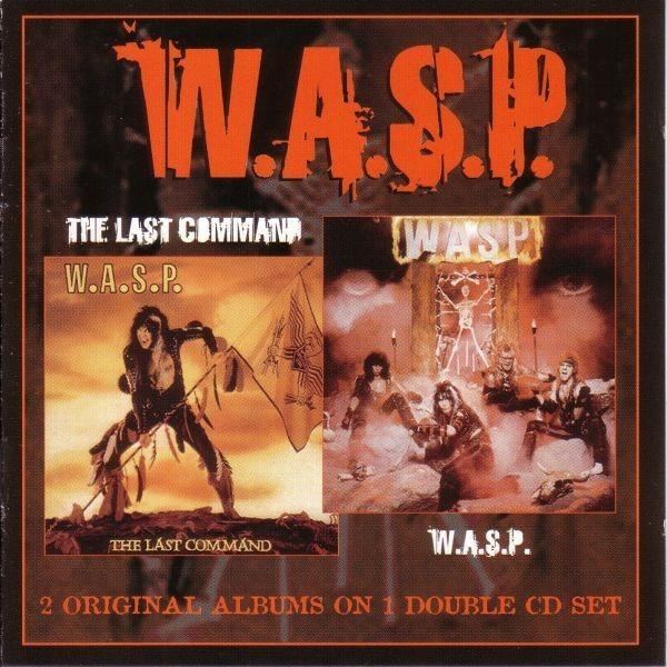 W. A. S. P. /The last command