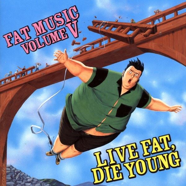 Fat Music Vol. 5 - Live Fat, Die Young (EP)