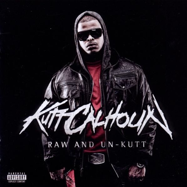 Raw And Un - Kutt