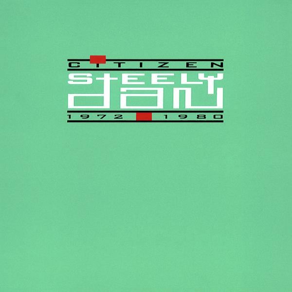 CITIZEN STEELY DAN 1972 - 1980