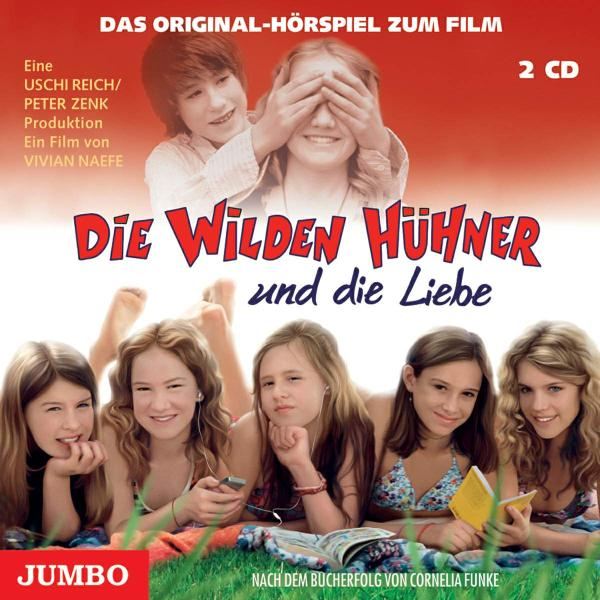 Die Wilden Hühner & Die Liebe - Kinohörspiel