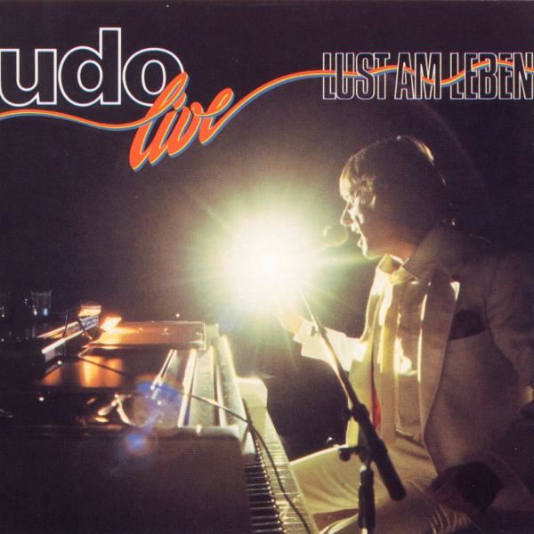 Udo Live - Lust Am Leben