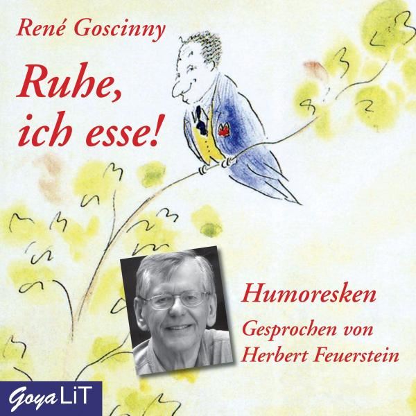 Ruhe, Ich Esse! Humoresken Gesprochen Von Herbert